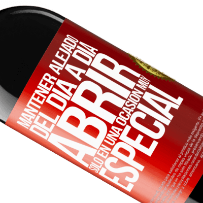 Expresiones Únicas y Personales. «Mantener alejado del día a día. Abrir sólo en una ocasión muy especial» Edición RED MBE Reserva
