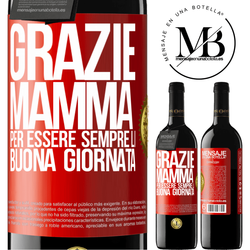 39,95 € Spedizione Gratuita | Vino rosso Edizione RED MBE Riserva Grazie mamma, per essere sempre lì. Buona giornata Etichetta Rossa. Etichetta personalizzabile Riserva 12 Mesi Raccogliere 2014 Tempranillo