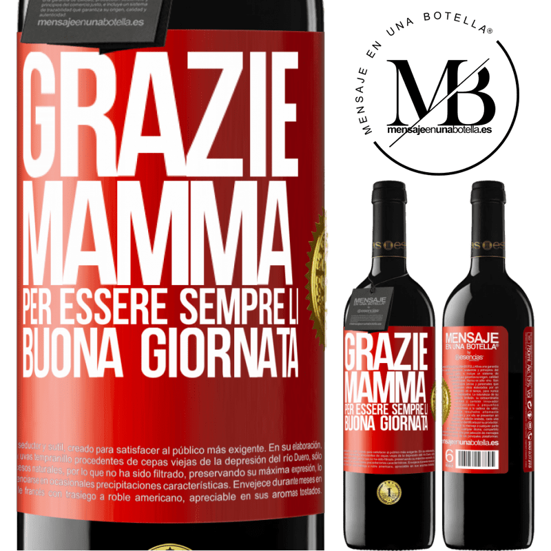 39,95 € Spedizione Gratuita | Vino rosso Edizione RED MBE Riserva Grazie mamma, per essere sempre lì. Buona giornata Etichetta Rossa. Etichetta personalizzabile Riserva 12 Mesi Raccogliere 2016 Tempranillo