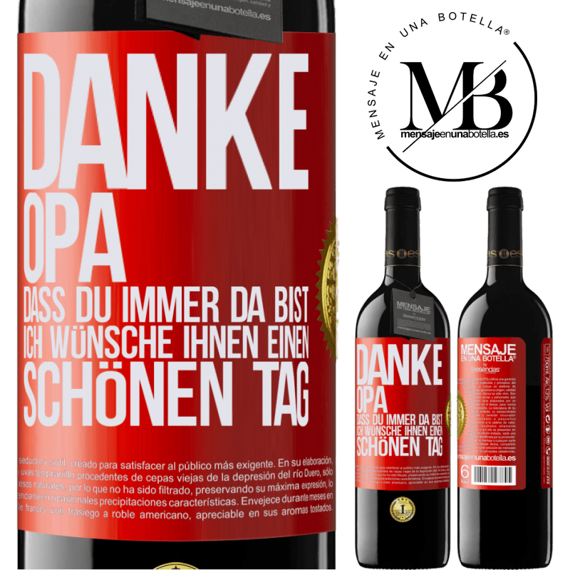 39,95 € Kostenloser Versand | Rotwein RED Ausgabe MBE Reserve Danke, Opa, dass du immer da bist. Ich wünsche dir einen schönen Tag Rote Markierung. Anpassbares Etikett Reserve 12 Monate Ernte 2014 Tempranillo