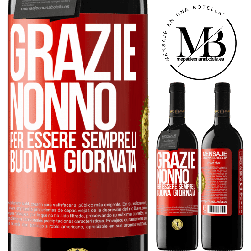 39,95 € Spedizione Gratuita | Vino rosso Edizione RED MBE Riserva Grazie nonno, per essere sempre lì. Buona giornata Etichetta Rossa. Etichetta personalizzabile Riserva 12 Mesi Raccogliere 2016 Tempranillo