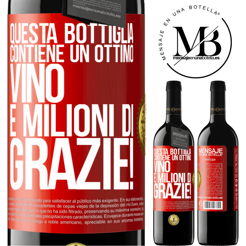 39,95 € Spedizione Gratuita | Vino rosso Edizione RED MBE Riserva Questa bottiglia contiene un ottimo vino e milioni di GRAZIE! Etichetta Rossa. Etichetta personalizzabile Riserva 12 Mesi Raccogliere 2014 Tempranillo