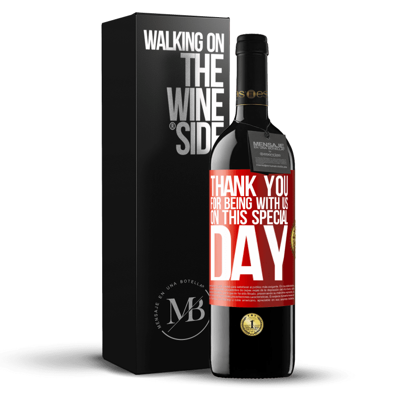 24,95 € Free Shipping | Red Wine RED Edition Crianza 6 Months Thank you for being with us on this special day Red Label. Customizable label Aging in oak barrels 6 Months Harvest 2019 Tempranillo