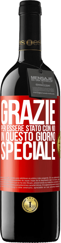 39,95 € | Vino rosso Edizione RED MBE Riserva Grazie per essere stato con noi in questo giorno speciale Etichetta Rossa. Etichetta personalizzabile Riserva 12 Mesi Raccogliere 2014 Tempranillo