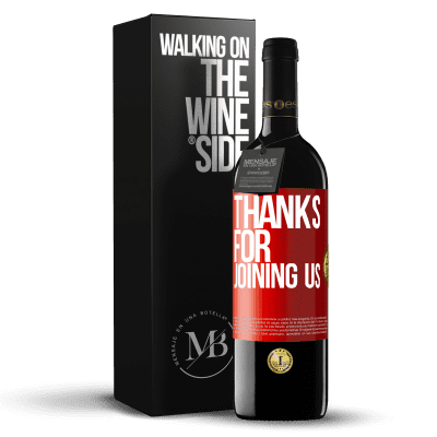 «Thanks for joining us» RED Edition MBE Reserve