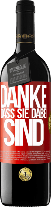 39,95 € | Rotwein RED Ausgabe MBE Reserve Danke, dass Sie dabei sind Rote Markierung. Anpassbares Etikett Reserve 12 Monate Ernte 2014 Tempranillo