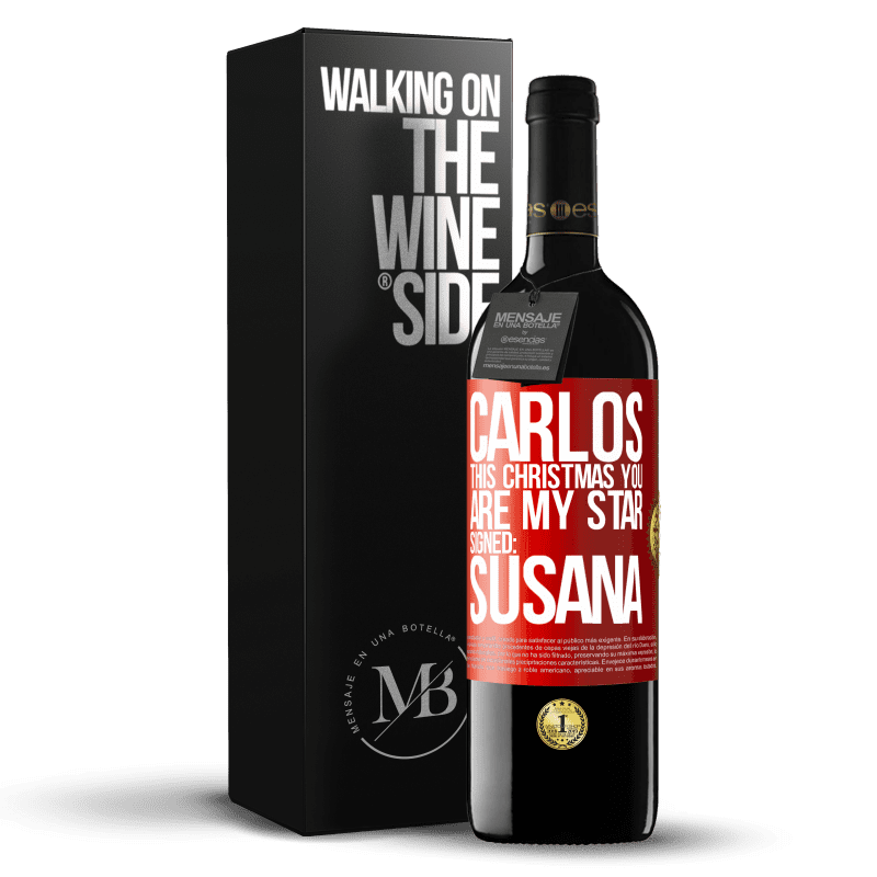 24,95 € Free Shipping | Red Wine RED Edition Crianza 6 Months Carlos, this Christmas you are my star. Signed: Susana Red Label. Customizable label Aging in oak barrels 6 Months Harvest 2019 Tempranillo