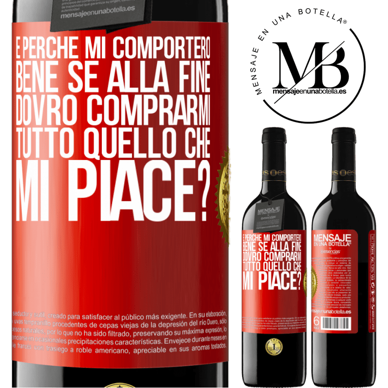 39,95 € Spedizione Gratuita | Vino rosso Edizione RED MBE Riserva e perché mi comporterò bene se alla fine dovrò comprarmi tutto quello che mi piace? Etichetta Rossa. Etichetta personalizzabile Riserva 12 Mesi Raccogliere 2014 Tempranillo