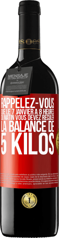 39,95 € Envoi gratuit | Vin rouge Édition RED MBE Réserve Rappelez-vous que le 7 janvier à 8 heures du matin vous devez reculer la balance de 5 kilos Étiquette Rouge. Étiquette personnalisable Réserve 12 Mois Récolte 2016 Tempranillo