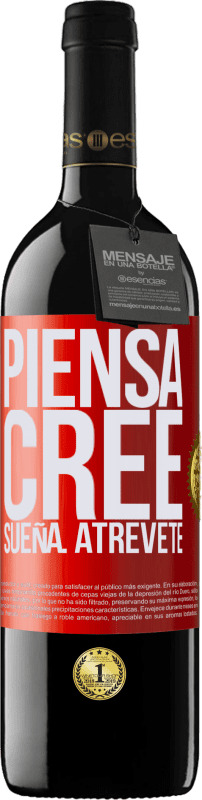 «Piensa. Cree. Sueña. Atrévete» Edición RED MBE Reserva