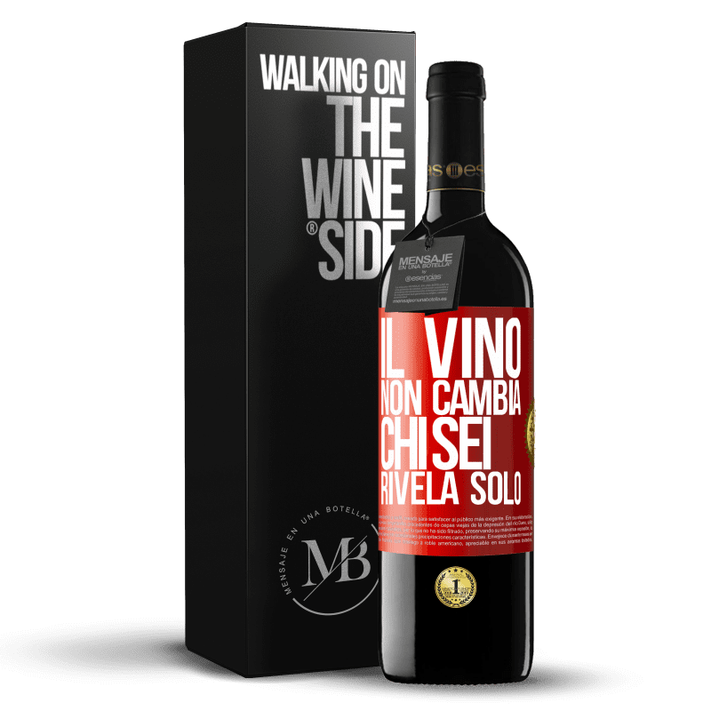 39,95 € Spedizione Gratuita | Vino rosso Edizione RED MBE Riserva Il vino non cambia chi sei. Rivela solo Etichetta Rossa. Etichetta personalizzabile Riserva 12 Mesi Raccogliere 2015 Tempranillo