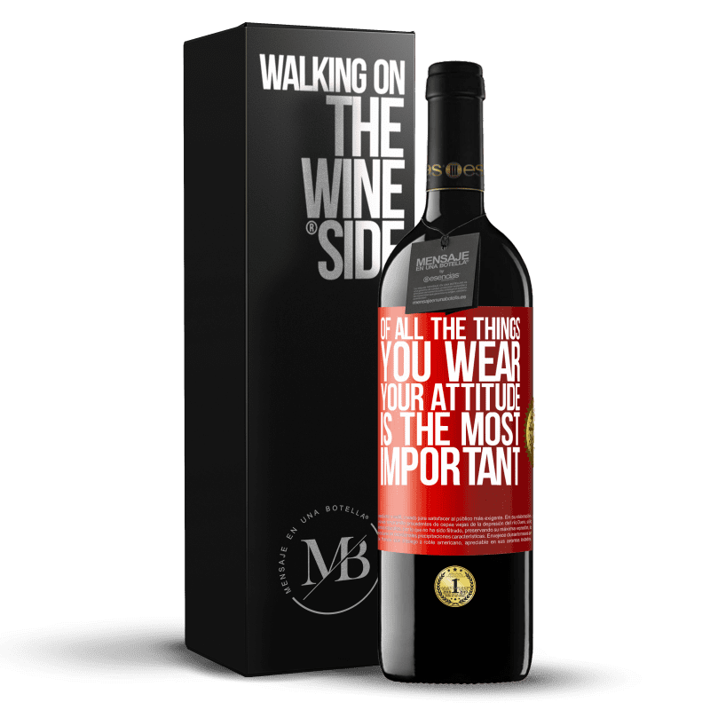 39,95 € Free Shipping | Red Wine RED Edition MBE Reserve Of all the things you wear, your attitude is the most important Red Label. Customizable label Reserve 12 Months Harvest 2014 Tempranillo