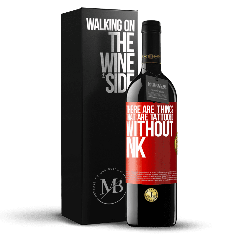 39,95 € Free Shipping | Red Wine RED Edition MBE Reserve There are things that are tattooed without ink Red Label. Customizable label Reserve 12 Months Harvest 2014 Tempranillo