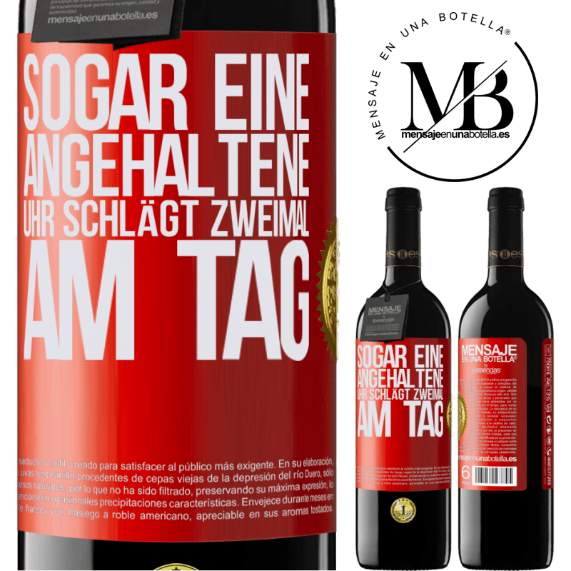 39,95 € Kostenloser Versand | Rotwein RED Ausgabe MBE Reserve Sogar eine angehaltene Uhr ist zweimal am Tag richtig Rote Markierung. Anpassbares Etikett Reserve 12 Monate Ernte 2014 Tempranillo