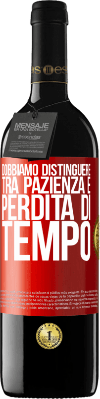 39,95 € | Vino rosso Edizione RED MBE Riserva Dobbiamo distinguere tra pazienza e perdita di tempo Etichetta Rossa. Etichetta personalizzabile Riserva 12 Mesi Raccogliere 2014 Tempranillo