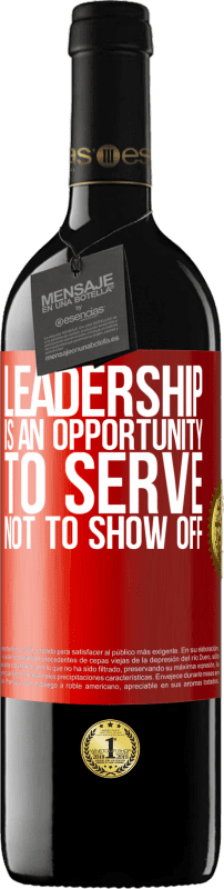 «Leadership is an opportunity to serve, not to show off» RED Edition MBE Reserve