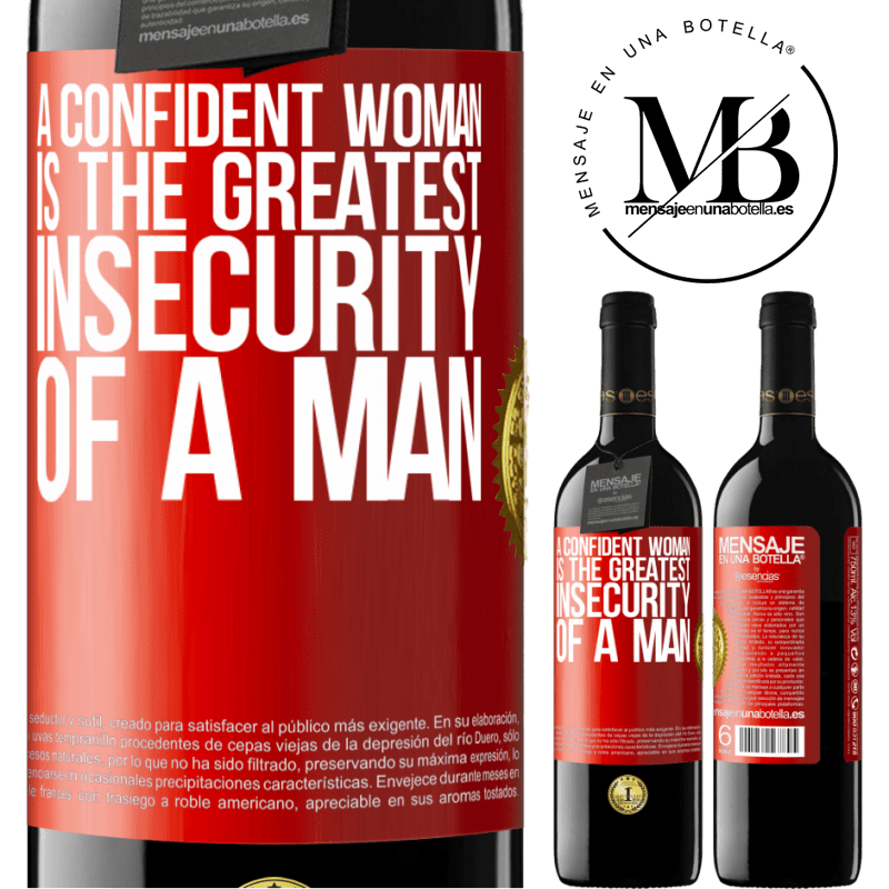 24,95 € Free Shipping | Red Wine RED Edition Crianza 6 Months A confident woman is the greatest insecurity of a man Red Label. Customizable label Aging in oak barrels 6 Months Harvest 2019 Tempranillo