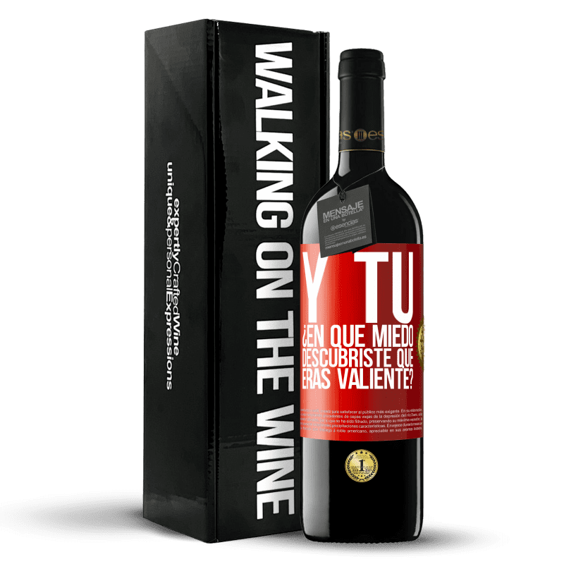 29,95 € Envío gratis | Vino Tinto Edición RED Crianza 6 Meses Y tú, ¿En qué miedo descubriste que eras valiente? Etiqueta Roja. Etiqueta personalizable Crianza en barrica de roble 6 Meses Cosecha 2020 Tempranillo