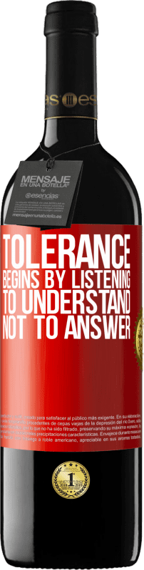 «Толерантность начинается с слушания, чтобы понять, а не ответить» Издание RED MBE Бронировать