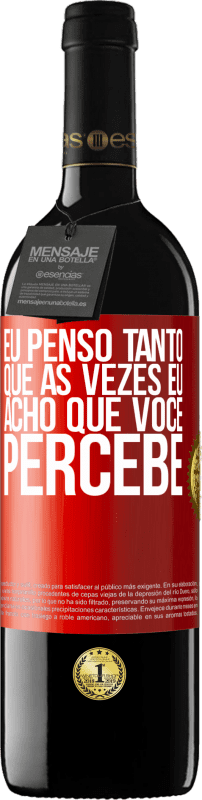 39,95 € Envio grátis | Vinho tinto Edição RED MBE Reserva Eu penso tanto que às vezes eu acho que você percebe Etiqueta Vermelha. Etiqueta personalizável Reserva 12 Meses Colheita 2014 Tempranillo