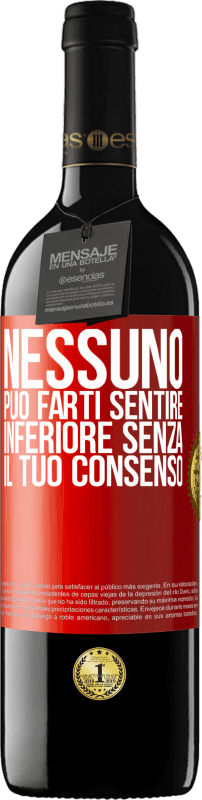 39,95 € Spedizione Gratuita | Vino rosso Edizione RED MBE Riserva Nessuno può farti sentire inferiore senza il tuo consenso Etichetta Rossa. Etichetta personalizzabile Riserva 12 Mesi Raccogliere 2016 Tempranillo