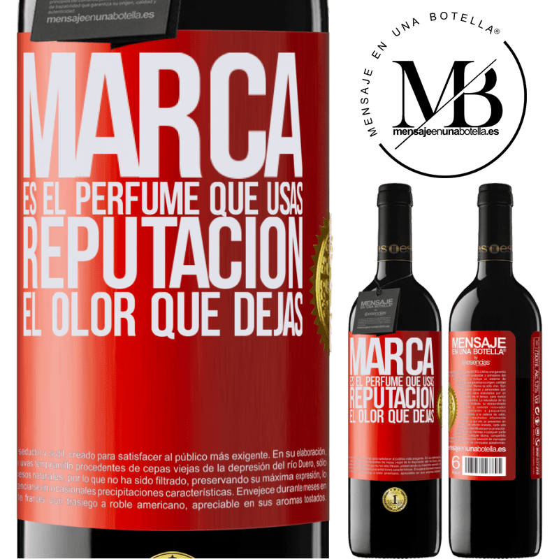 39,95 € Envío gratis | Vino Tinto Edición RED MBE Reserva Marca es el perfume que usas. Reputación, el olor que dejas Etiqueta Roja. Etiqueta personalizable Reserva 12 Meses Cosecha 2015 Tempranillo