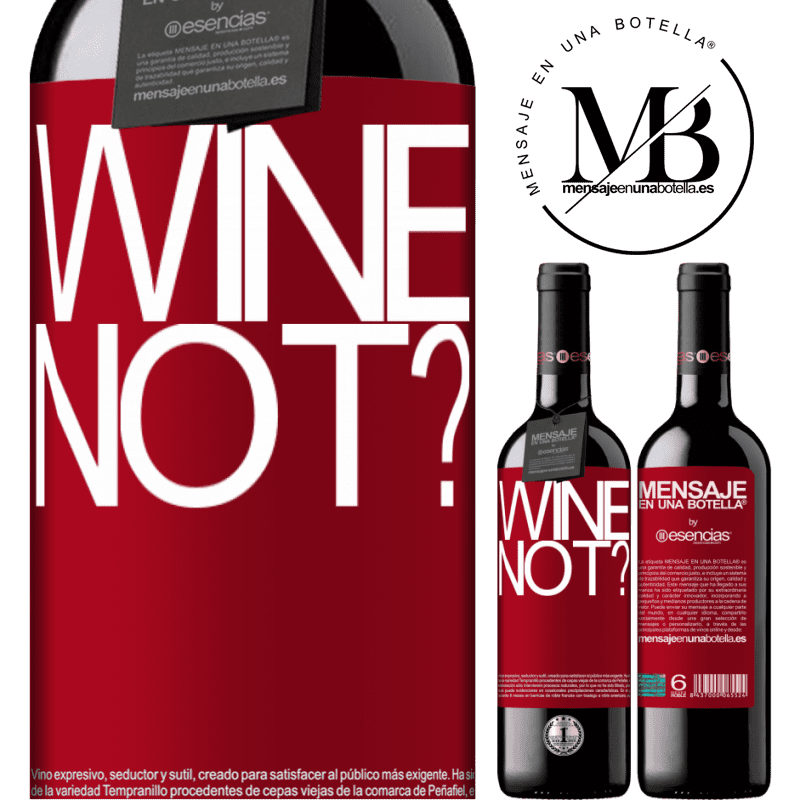 «Wine not?» REDエディション MBE 予約する