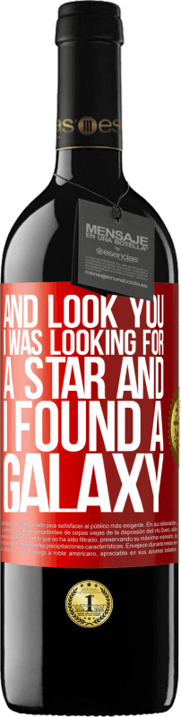 39,95 € Бесплатная доставка | Красное вино Издание RED MBE Бронировать И посмотрите, я искал звезду и нашел галактику Красная метка. Настраиваемая этикетка Бронировать 12 Месяцы Урожай 2014 Tempranillo