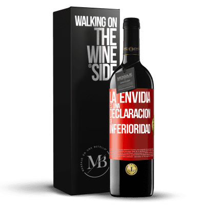 «La envidia es una declaración de inferioridad» Edición RED MBE Reserva