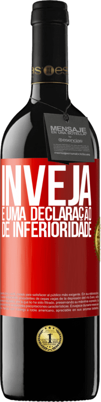 39,95 € | Vinho tinto Edição RED MBE Reserva Inveja é uma declaração de inferioridade Etiqueta Vermelha. Etiqueta personalizável Reserva 12 Meses Colheita 2014 Tempranillo