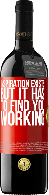 39,95 € | 红酒 RED版 MBE 预订 存在灵感，但必须找到工作 红色标签. 可自定义的标签 预订 12 个月 收成 2016 Tempranillo