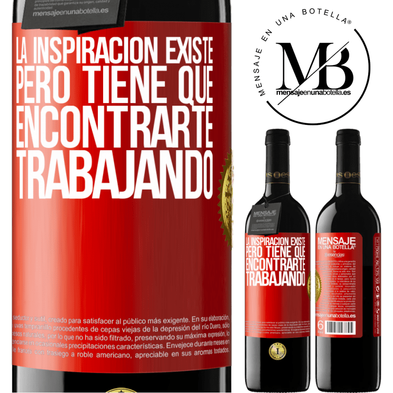 39,95 € Envío gratis | Vino Tinto Edición RED MBE Reserva La inspiración existe, pero tiene que encontrarte trabajando Etiqueta Roja. Etiqueta personalizable Reserva 12 Meses Cosecha 2015 Tempranillo