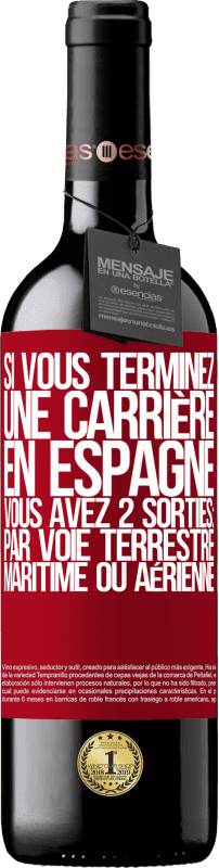 «Si vous terminez une course en Espagne, vous avez 3 départs: par voie terrestre, maritime ou aérienne» Édition RED MBE Réserve