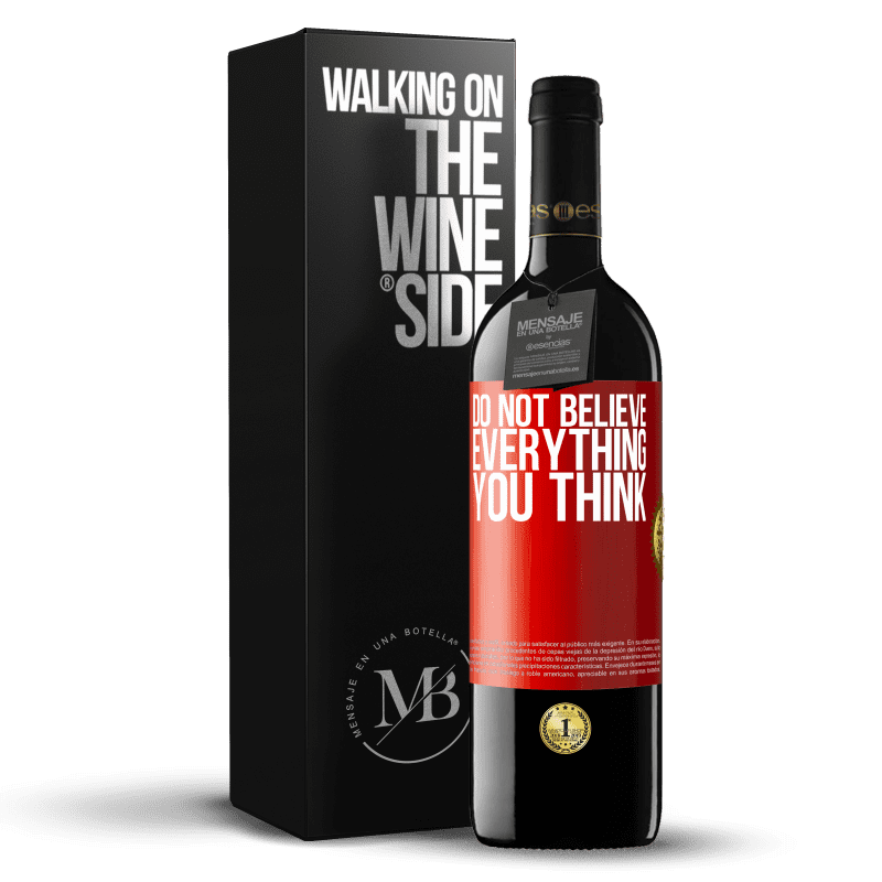 24,95 € Free Shipping | Red Wine RED Edition Crianza 6 Months Do not believe everything you think Red Label. Customizable label Aging in oak barrels 6 Months Harvest 2019 Tempranillo