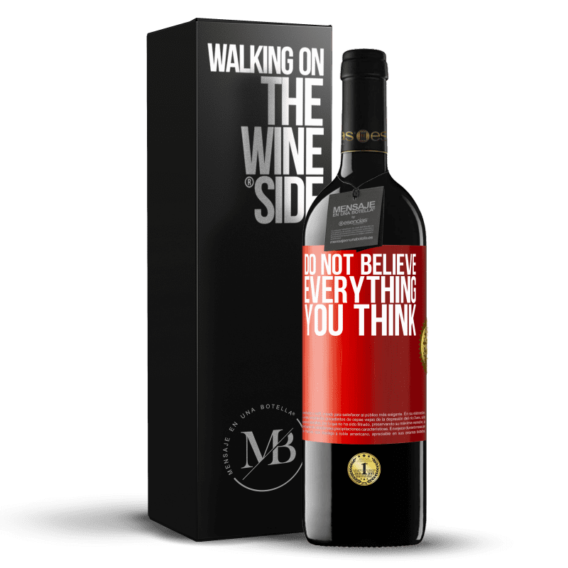 29,95 € Free Shipping | Red Wine RED Edition Crianza 6 Months Do not believe everything you think Red Label. Customizable label Aging in oak barrels 6 Months Harvest 2020 Tempranillo
