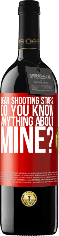 «Dear shooting stars: do you know anything about mine?» RED Edition MBE Reserve