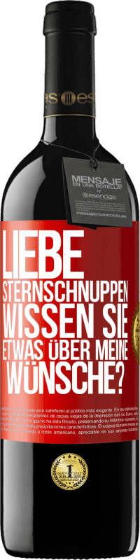 39,95 € | Rotwein RED Ausgabe MBE Reserve Liebe Sternschnuppen, wissen Sie etwas über meine Wünsche? Rote Markierung. Anpassbares Etikett Reserve 12 Monate Ernte 2016 Tempranillo