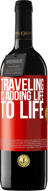 «Путешествие добавляет жизнь к жизни» Издание RED MBE Бронировать
