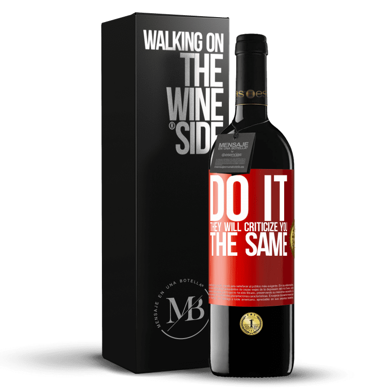 29,95 € Free Shipping | Red Wine RED Edition Crianza 6 Months DO IT. They will criticize you the same Red Label. Customizable label Aging in oak barrels 6 Months Harvest 2020 Tempranillo