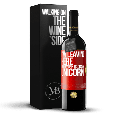 «I'm leaving here, everyone is crazy! Unicorn!» RED Edition MBE Reserve