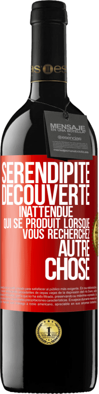 39,95 € | Vin rouge Édition RED MBE Réserve Sérendipité. Découverte inattendue qui se produit lorsque vous recherchez autre chose Étiquette Rouge. Étiquette personnalisable Réserve 12 Mois Récolte 2015 Tempranillo