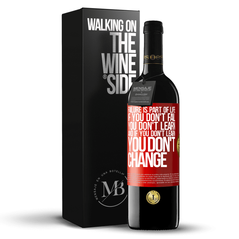 29,95 € Free Shipping | Red Wine RED Edition Crianza 6 Months Failure is part of life. If you don't fail, you don't learn, and if you don't learn, you don't change Red Label. Customizable label Aging in oak barrels 6 Months Harvest 2020 Tempranillo