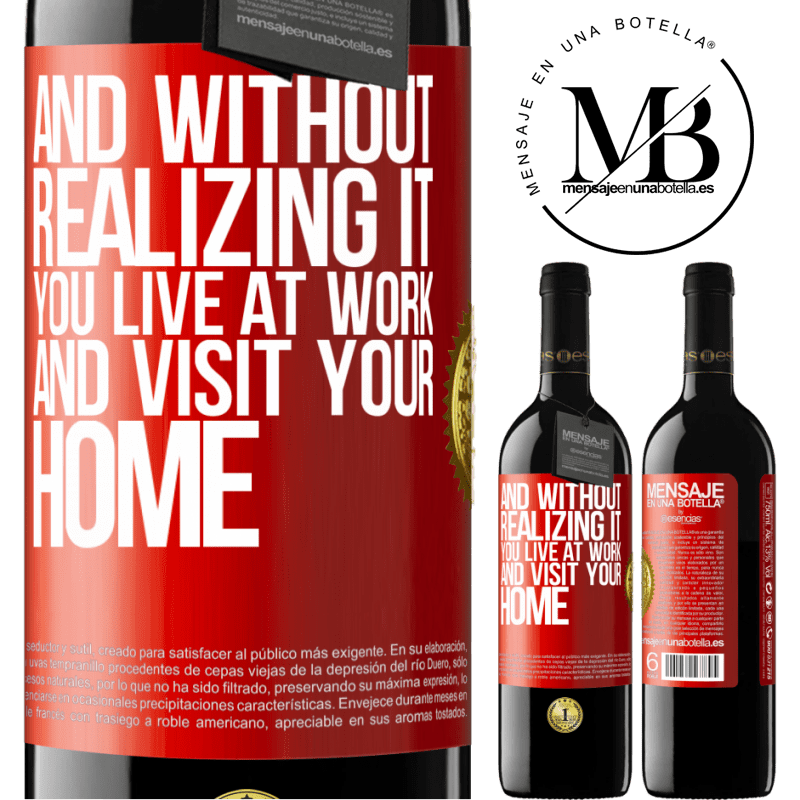 39,95 € Free Shipping | Red Wine RED Edition MBE Reserve And without realizing it, you live at work and visit your home Red Label. Customizable label Reserve 12 Months Harvest 2014 Tempranillo
