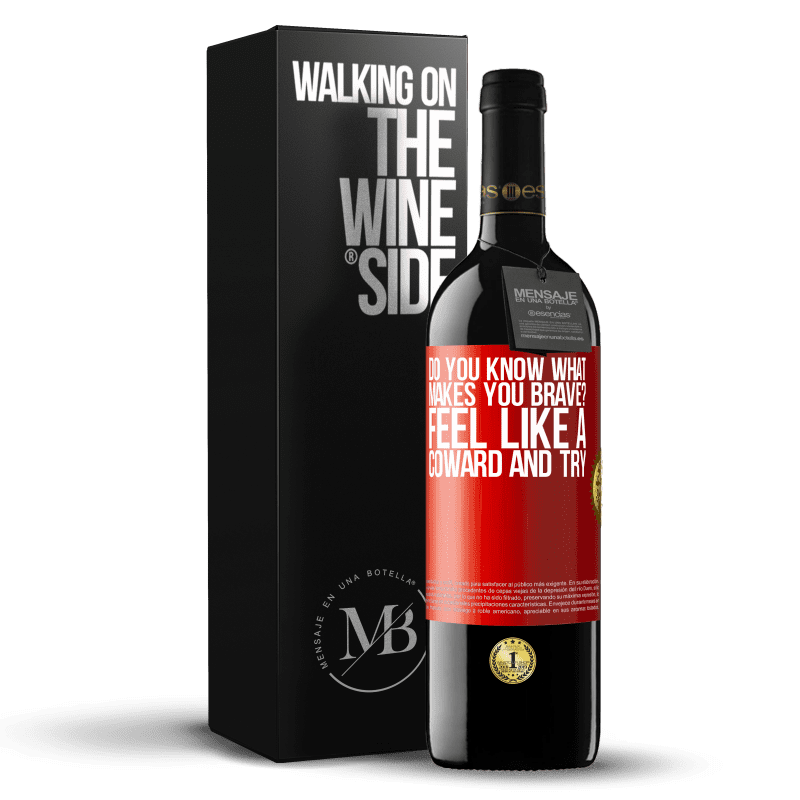 24,95 € Free Shipping | Red Wine RED Edition Crianza 6 Months do you know what makes you brave? Feel like a coward and try Red Label. Customizable label Aging in oak barrels 6 Months Harvest 2019 Tempranillo