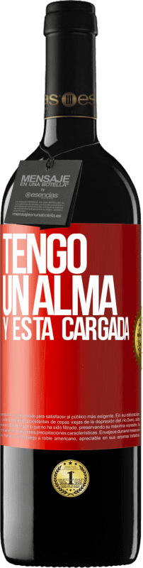 39,95 € 送料無料 | 赤ワイン REDエディション MBE 予約する Tengo un alma y está cargada 赤いタグ. カスタマイズ可能なラベル 予約する 12 月 収穫 2014 Tempranillo
