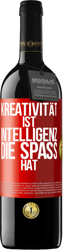 «Kreativität ist Intelligenz, die Spaß hat» RED Ausgabe MBE Reserve
