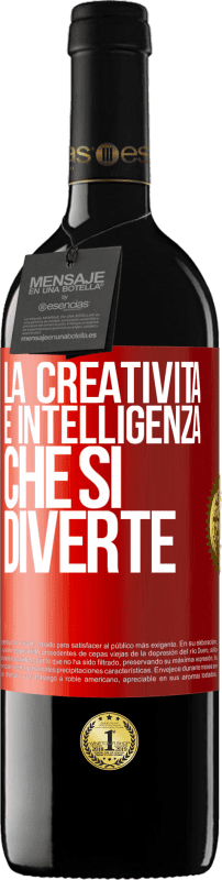 39,95 € | Vino rosso Edizione RED MBE Riserva La creatività è intelligenza che si diverte Etichetta Rossa. Etichetta personalizzabile Riserva 12 Mesi Raccogliere 2015 Tempranillo