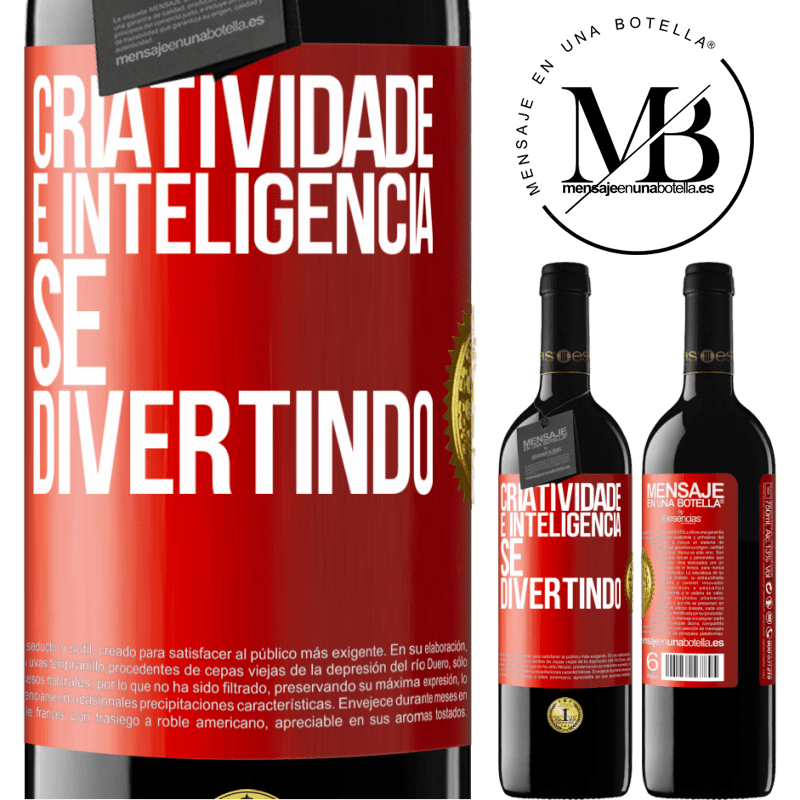 39,95 € Envio grátis | Vinho tinto Edição RED MBE Reserva Criatividade é inteligência se divertindo Etiqueta Vermelha. Etiqueta personalizável Reserva 12 Meses Colheita 2014 Tempranillo