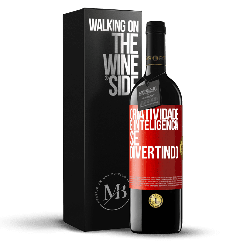 39,95 € Envio grátis | Vinho tinto Edição RED MBE Reserva Criatividade é inteligência se divertindo Etiqueta Vermelha. Etiqueta personalizável Reserva 12 Meses Colheita 2016 Tempranillo