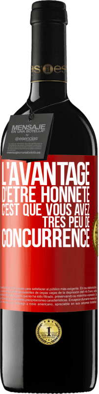 39,95 € Envoi gratuit | Vin rouge Édition RED MBE Réserve L'avantage d'être honnête c'est que vous avez très peu de concurrence Étiquette Rouge. Étiquette personnalisable Réserve 12 Mois Récolte 2016 Tempranillo